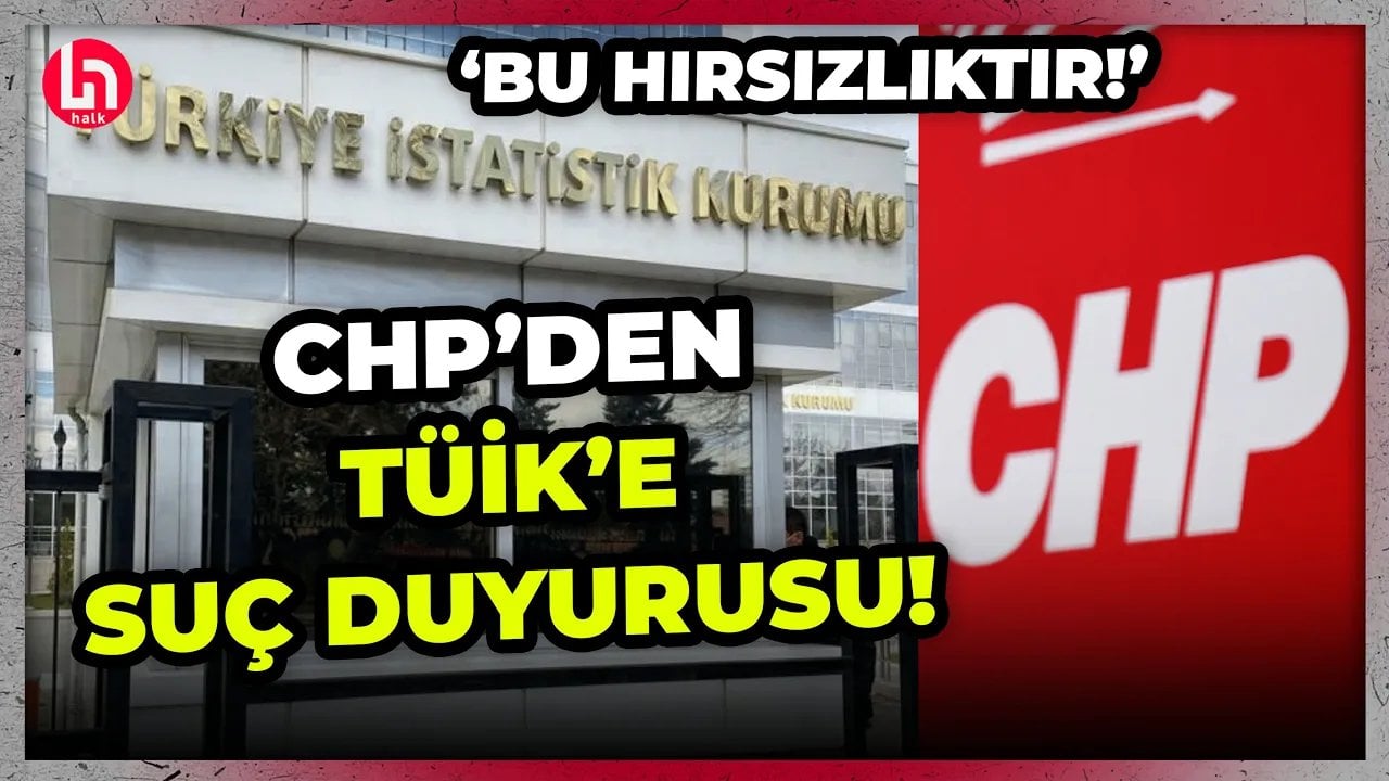 CHP'den TÜİK'e flaş suç duyurusu: Tırnakçılık yapıyorlar!