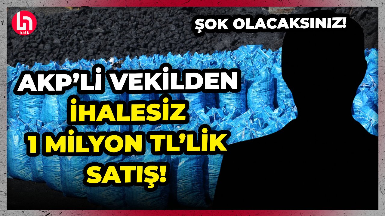 AK Partili vekil, Türkiye Kömür İşletmeleri Kurumu'na ihalesiz 1 milyon TL'lik çuval satmış!