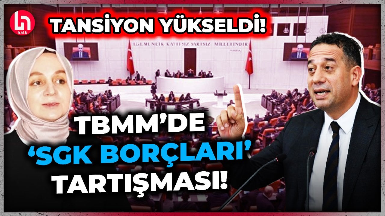 TBMM'de SGK borçları tartışması tansiyonu yükseltti! CHP'li Başarır'dan gündemi sarsacak sözler!