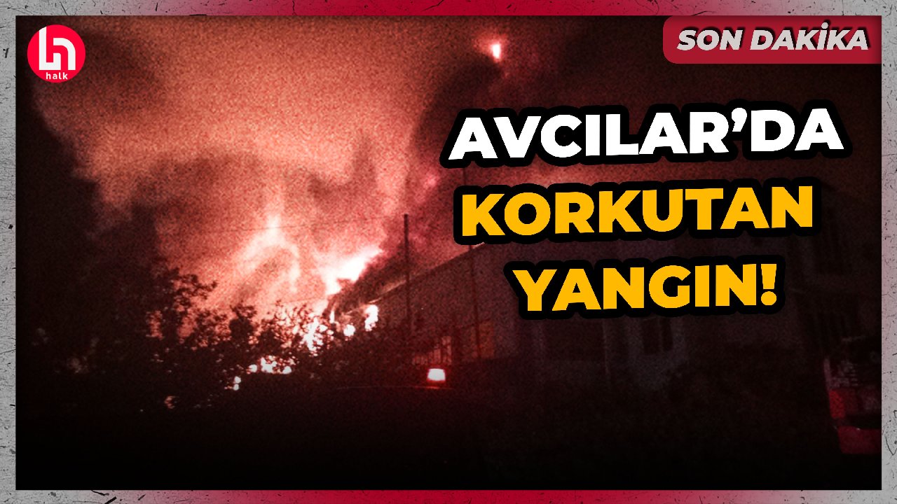 SON DAKİKA! İstanbul Avcılar'da bir fabrikada korkutan yangın! İşte o görüntüler...