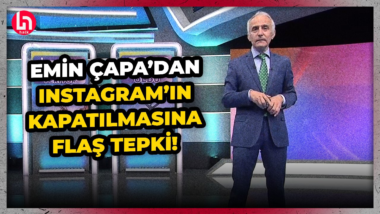Emin Çapa: Türkiye'de sıradan bir gün YASAKLAR, YASAKLAR, YASAKLAR!