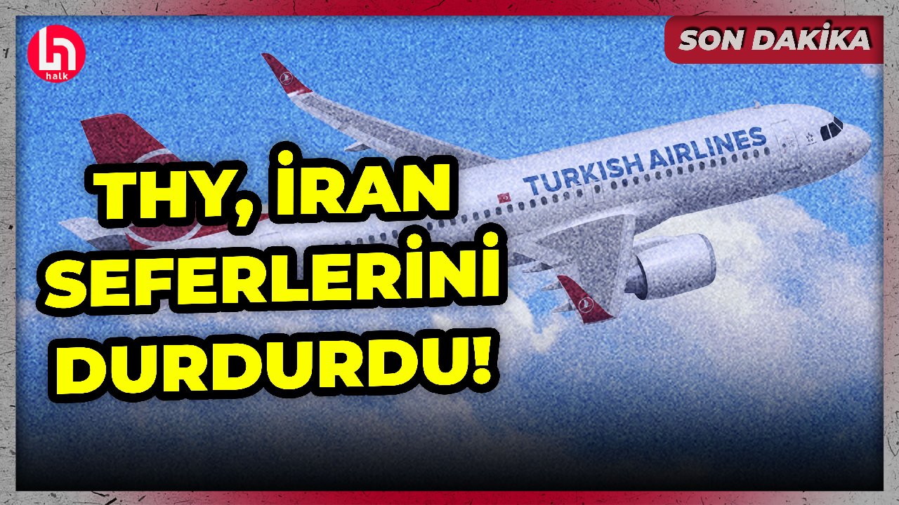 Türk Hava Yolları, İran seferlerini durdurdu! İşte detaylar...