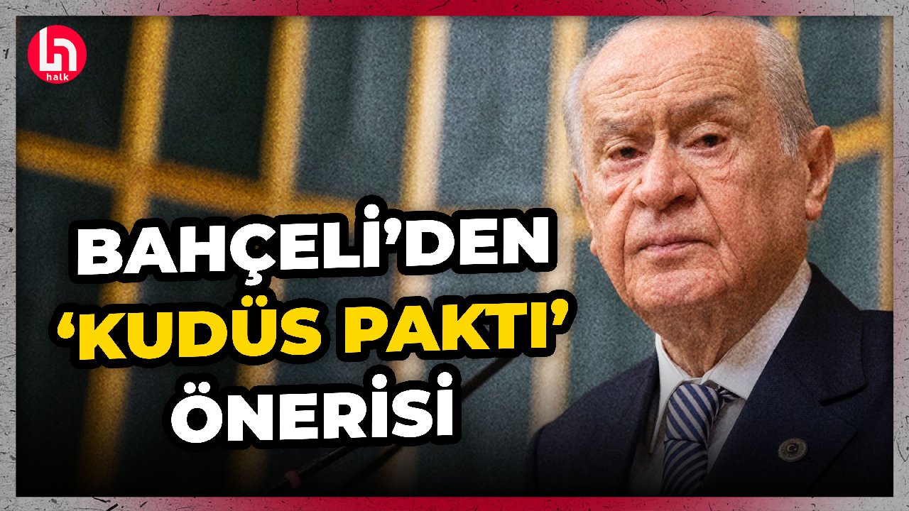 MHP lideri Bahçeli'den İsrail'e karşı 'Kudüs Paktı' çağrısı!