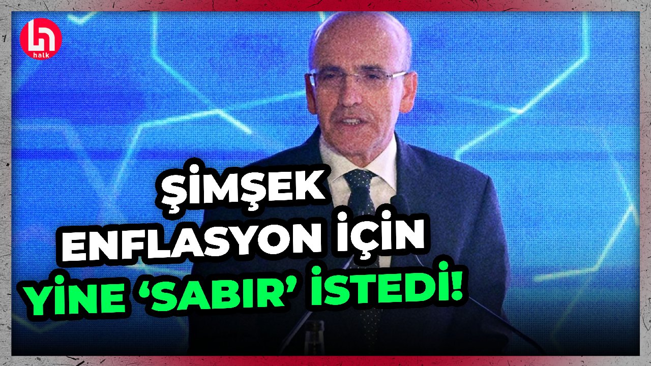 Mehmet Şimşek yine 'Sabır' ve 'Zaman' istedi! İşte vatandaşları kızdıracak o sözler!