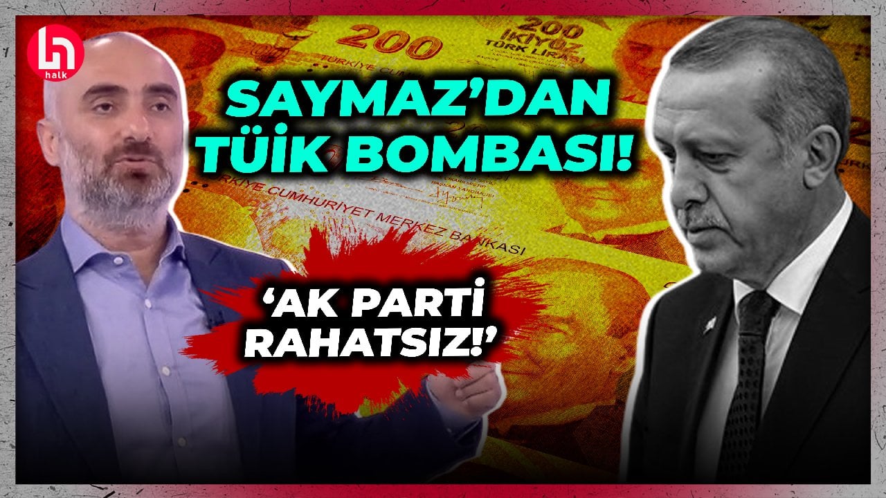 İsmail Saymaz'dan TÜİK bombası: AK Parti verilerden rahatsız!