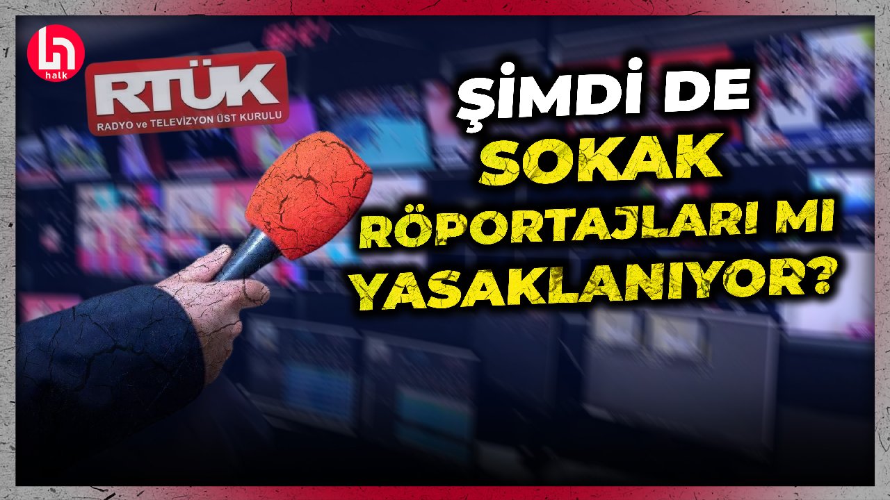 Yeni erişim engeli mi geliyor? RTÜK'ten şimdi de sokak röportajı hamlesi!