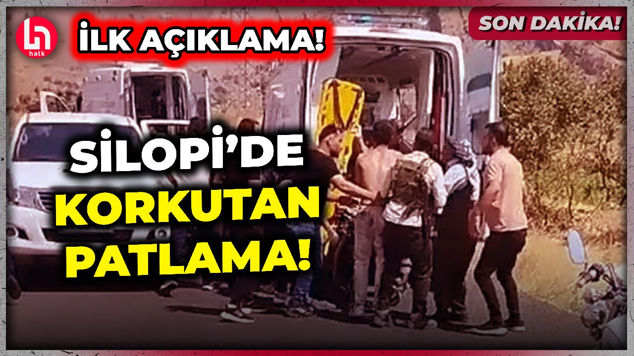 SON DAKİKA! Silopi'deki korkutan patlamaya yönelik ilk açıklama Yerlikaya'dan geldi!