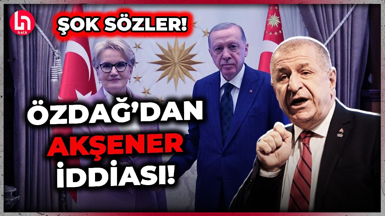 Ümit Özdağ'dan gündem yaratacak Akşener iddiası: Adamı seçelim dedi!