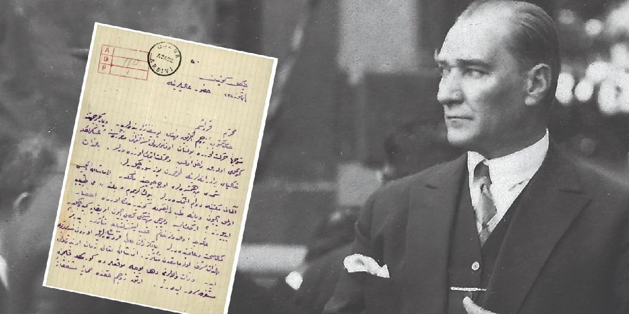 108 yıllık sır aydınlandı! Atatürk'ün bilinmeyen mektubu gün yüzüne çıktı