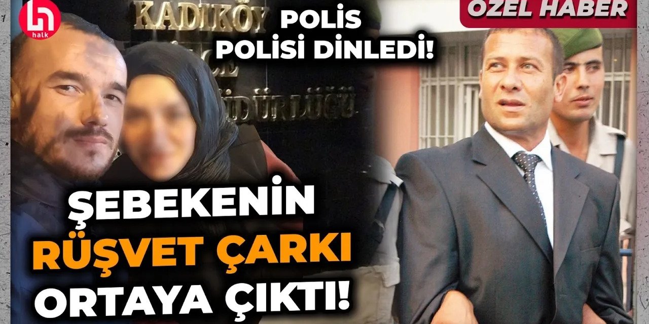 Kızağa çekilen iki polisin odasına gizli kamera konuldu: Şebekenin rüşvet çarkı ortaya döküldü!