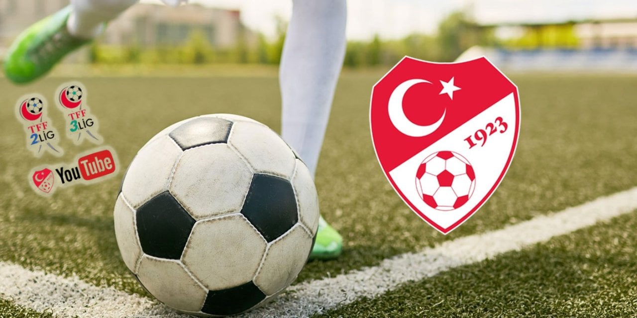 TFF youtube kanalı üzerinden yayınlayacağı maçları açıkladı