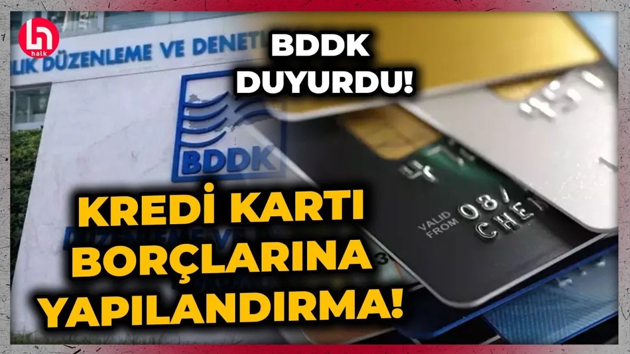 Kredi kartı ve kredi borcu olanlara yapılandırma müjdesi! BDDK duyurdu: 60 ay taksit imkanı!