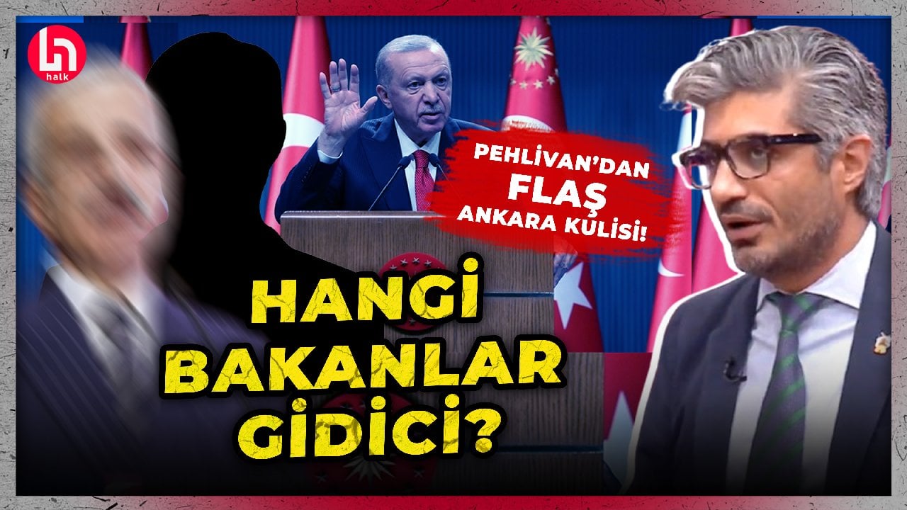 Kabinede hangi isimler gidecek? Oklar kime döndü? Barış Pehlivan'dan flaş Ankara kulisleri!