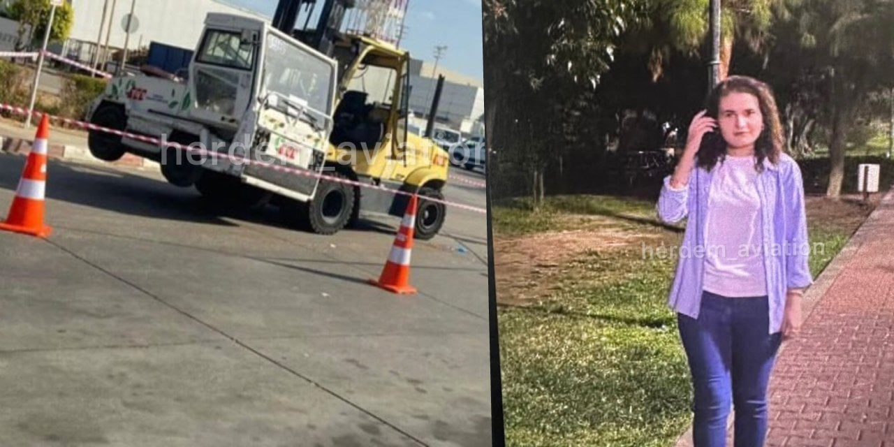 Antalya Havalimanı'nda güvenlik görevlisi forklift altında kaldı! Yoğun bakımda yaşam mücadelesi veriyor