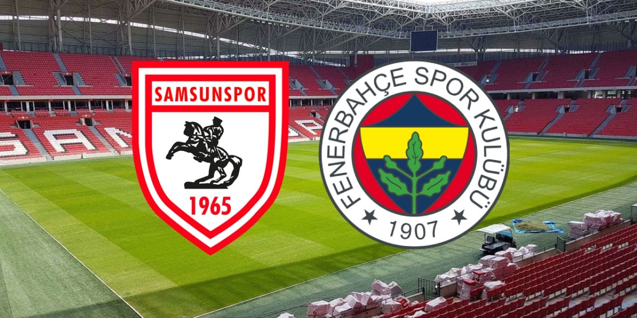 Samsunspor'dan dev mücadeleye saatler kala Fenerbahçe maçı açıklaması