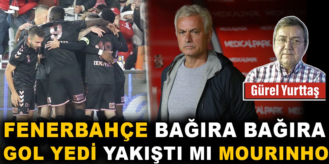 Fenerbahçe bağıra bağıra gol yedi yakıştı mı Mourinho