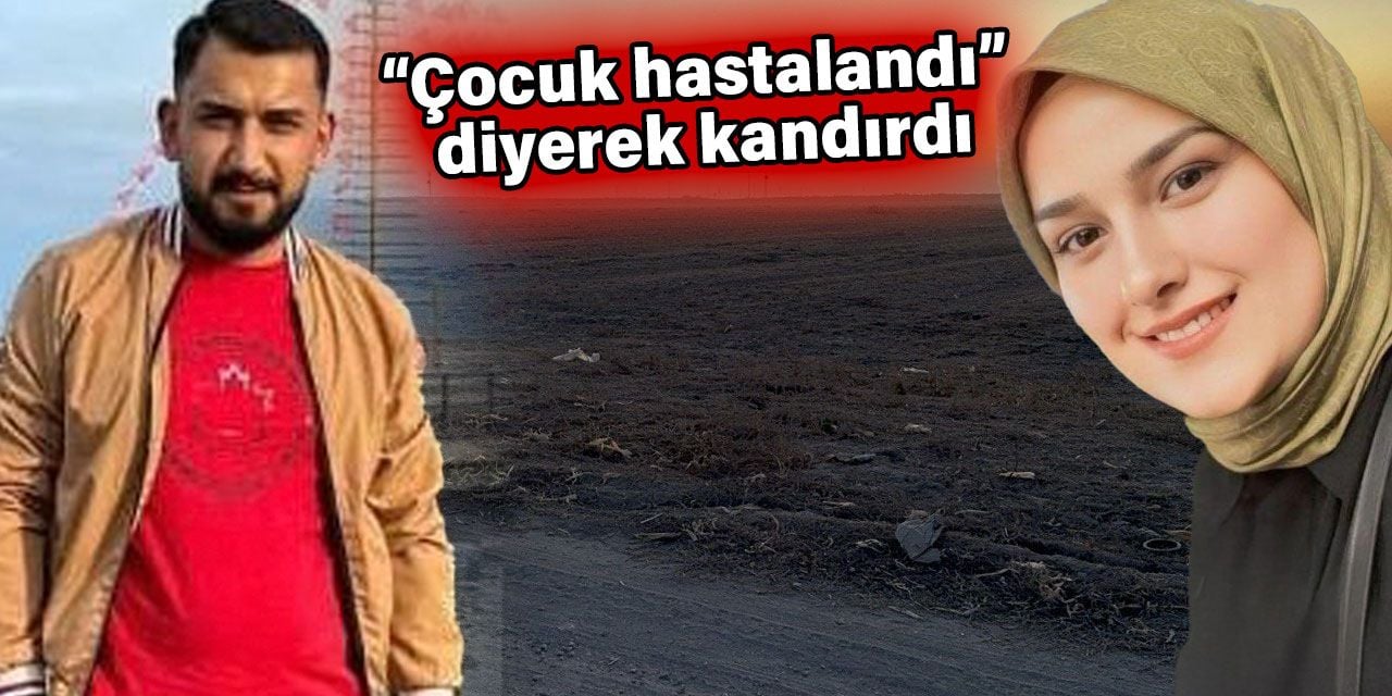 Eski eşi 'çocuk hastalandı' yalanıyla tuzağına düşürdü. Babası ''Kızım Gitme dedim''