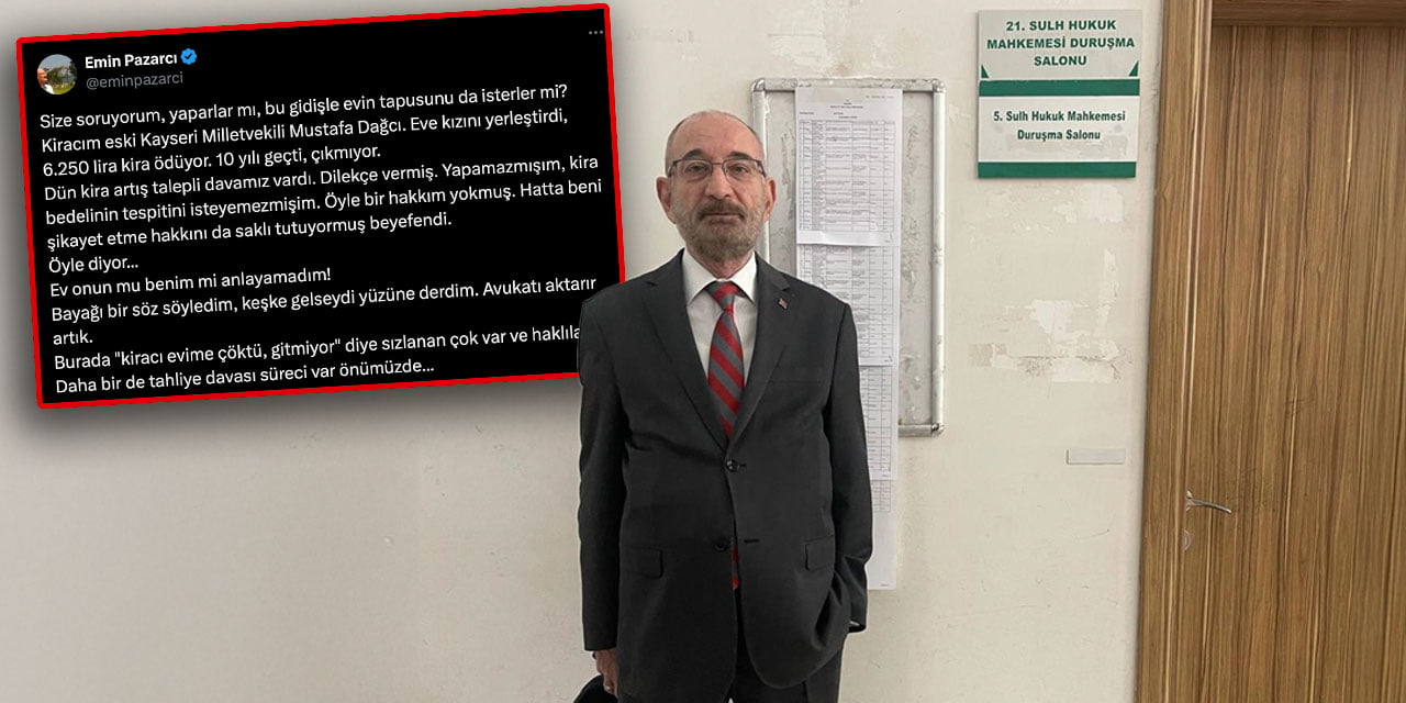 Yandaş yazar kiracısı MHP eski milletvekili az kira verdiği için davalık oldu