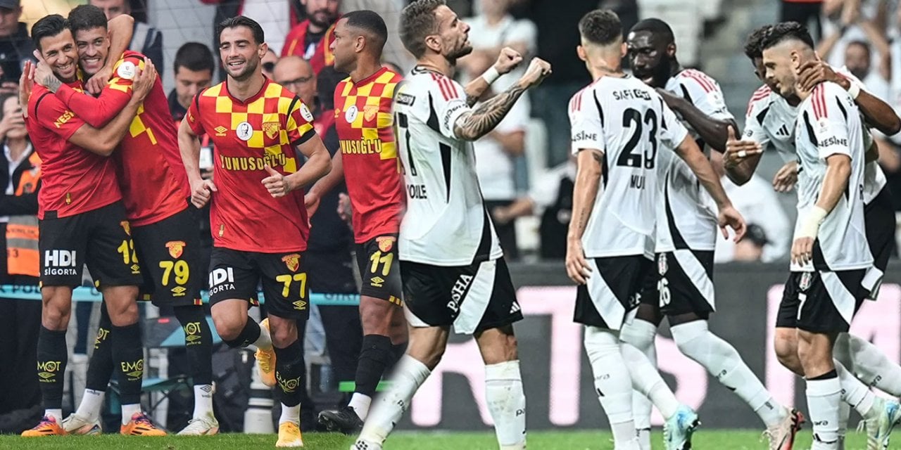 Beşiktaş Göztepe ilk 11'ler belli oldu