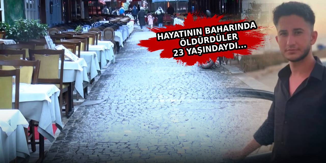 İstek şarkı çalınmayınca tetikçi tutup 23 yaşındaki garsonu öldürdüler