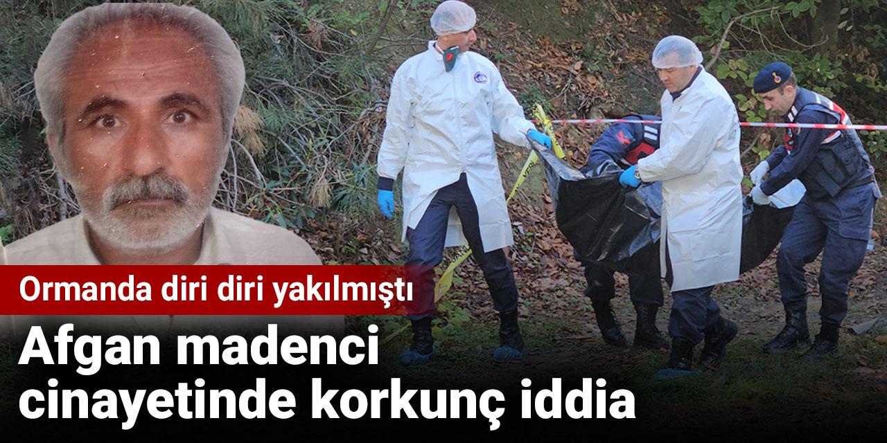 Diri diri yakılan Afgan madenci cinayetinde korkunç iddia