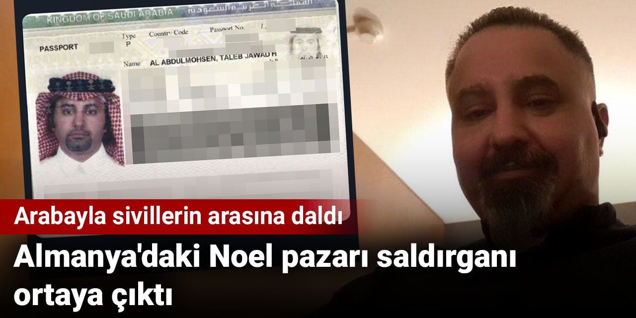 Almanya'daki Noel pazarı saldırganının kim olduğu ortaya çıktı