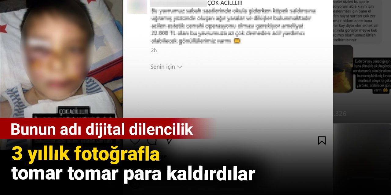 Bunun adı dijital dilencilik. 3 yıllık fotoğrafla tomar tomar para kaldırdılar