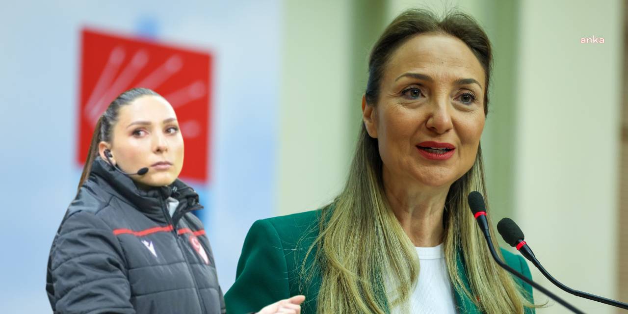 Aylin Nazlıaka'dan Merkez Hakem Kurulu'na 'Gamze Durmuş Pakkan' tepkisi