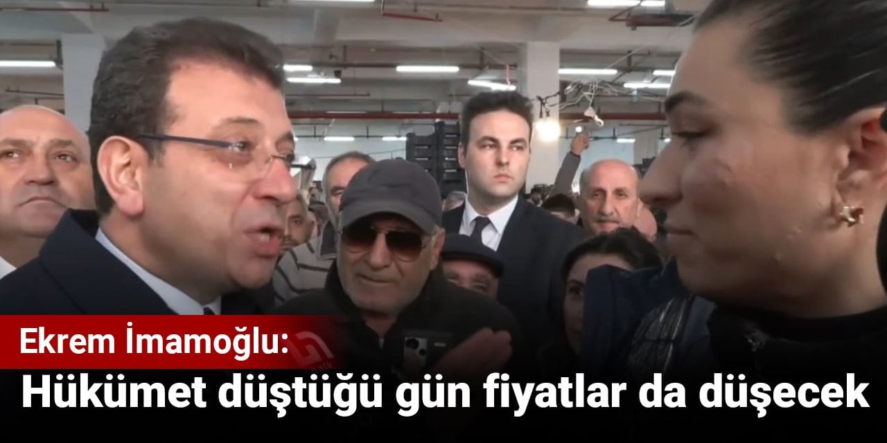 Ekrem İmamoğlu: Hükümet düştüğü gün fiyatlar da düşecek