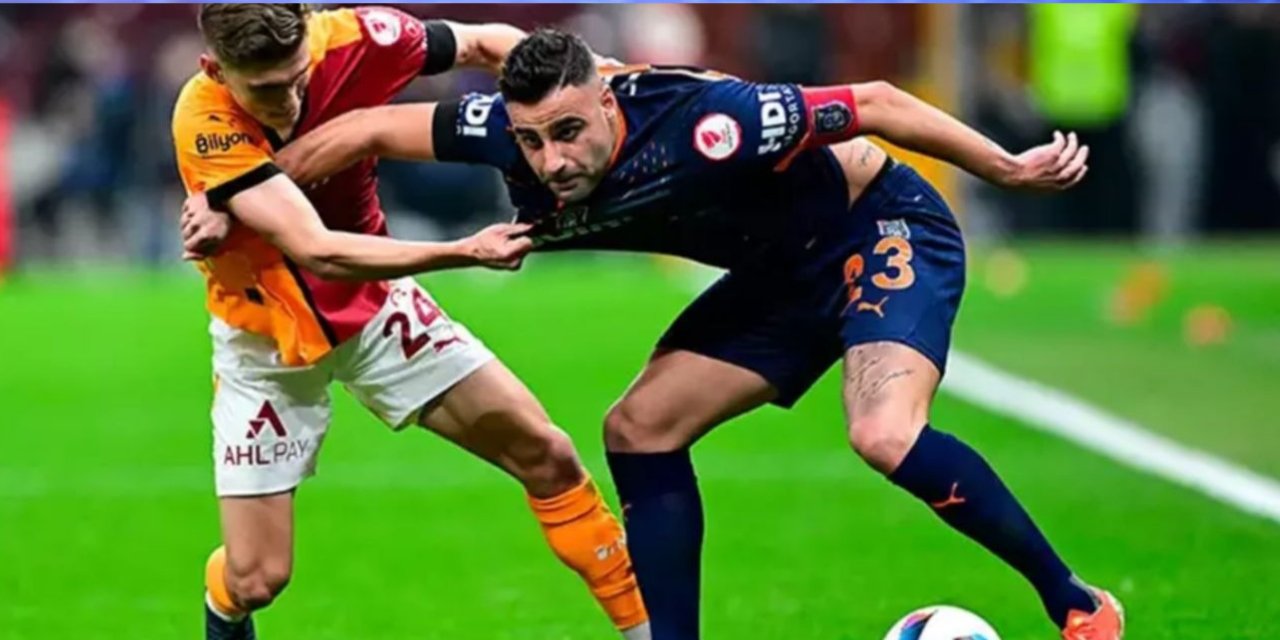 Başakşehir Galatasaray ilk 11'ler belli oldu