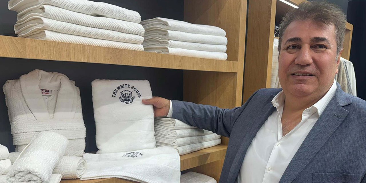 Denizli'de üretilen havlular Beyaz Saray'da kullanılıyor