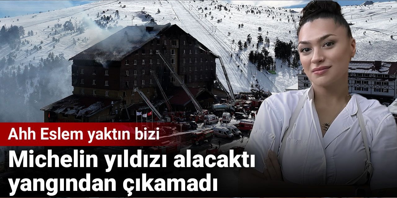 Ahh Eslem yaktın bizi Michelin yıldızı alacaktı gökteki tüm yıldızlar feda olsun sana