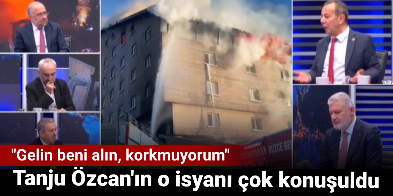 Tanju Özcan'ın o isyanı çok konuşuldu: Gelin beni alın, korkmuyorum