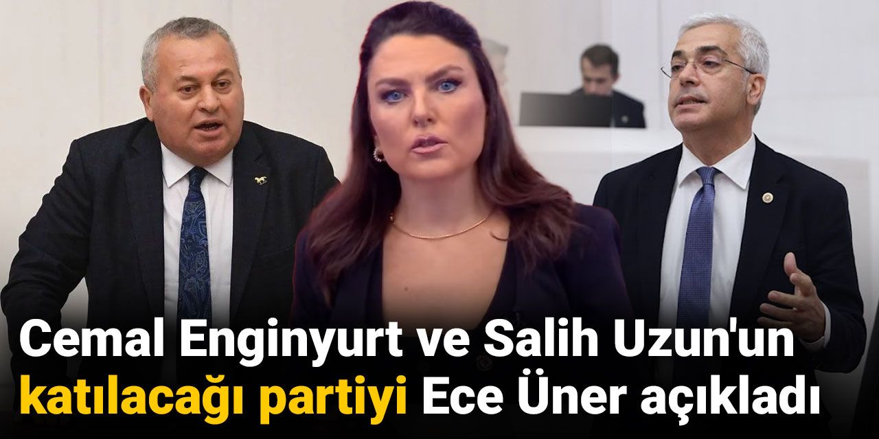 Cemal Enginyurt ve Salih Uzun'un katılacağı partiyi Ece Üner açıkladı