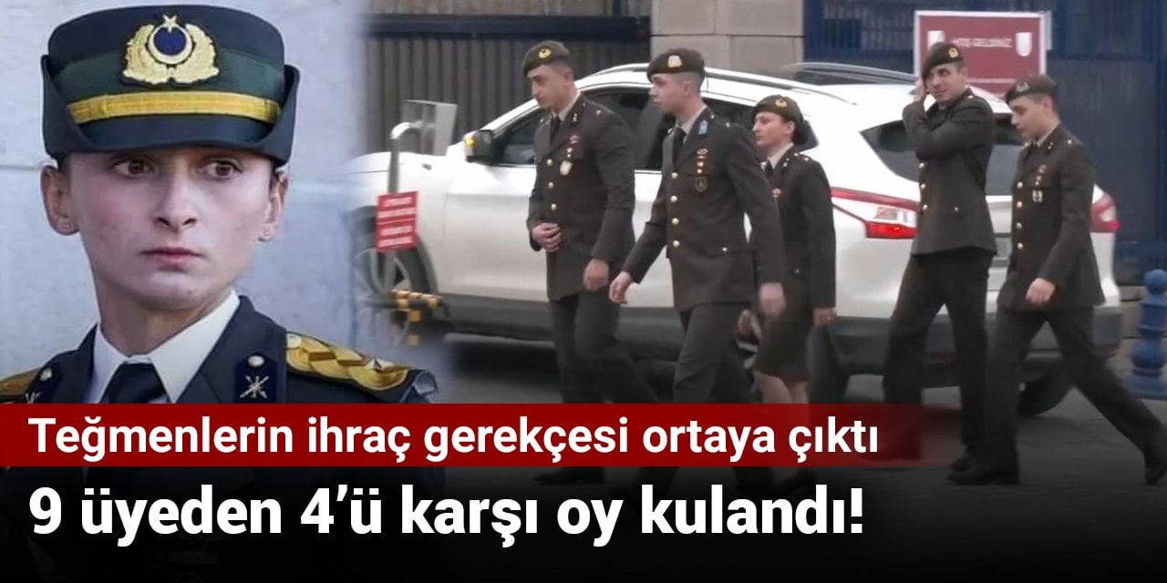 Teğmenlerin ihraç gerekçesi ortaya çıktı