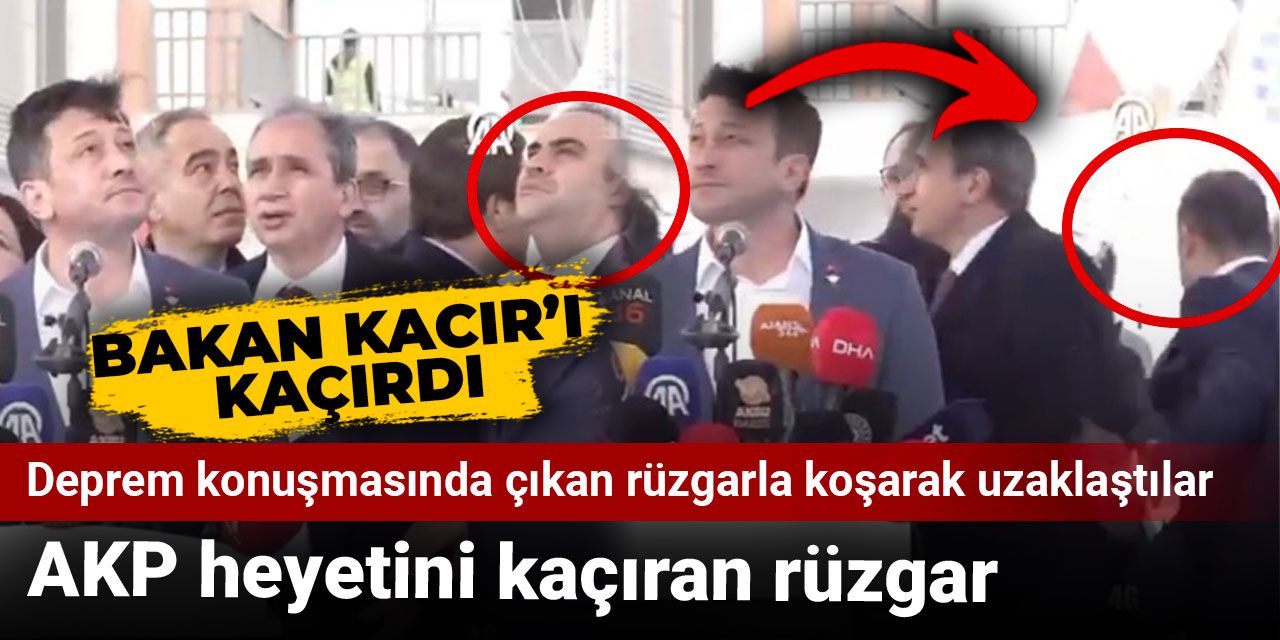 AKP heyetini kaçıran rüzgar: Deprem konuşmasında çıkan rüzgarla koşarak uzaklaştılar