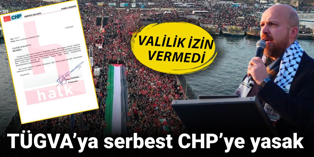 TÜGVA’ya serbest CHP’ye yasak