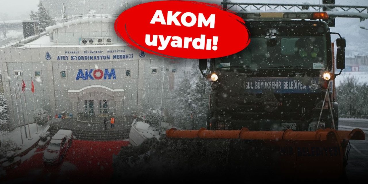 AKOM duyurdu: İstanbul için yeniden kar alarmı!