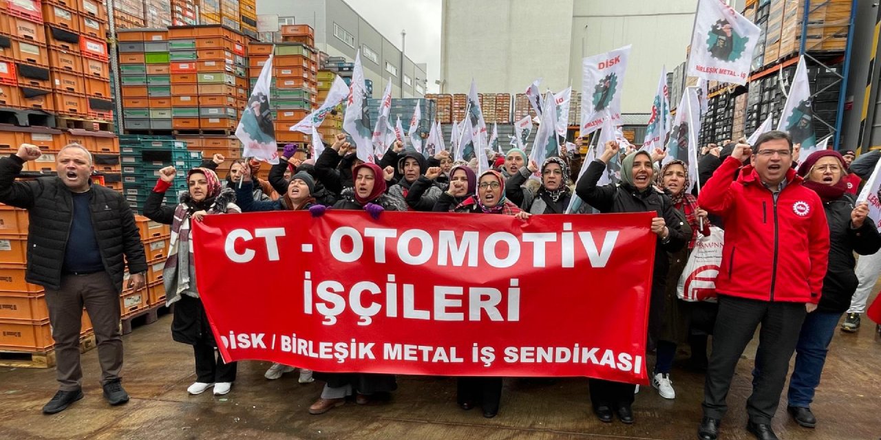 CT Otomotiv'de işçilerin direnişi başladı