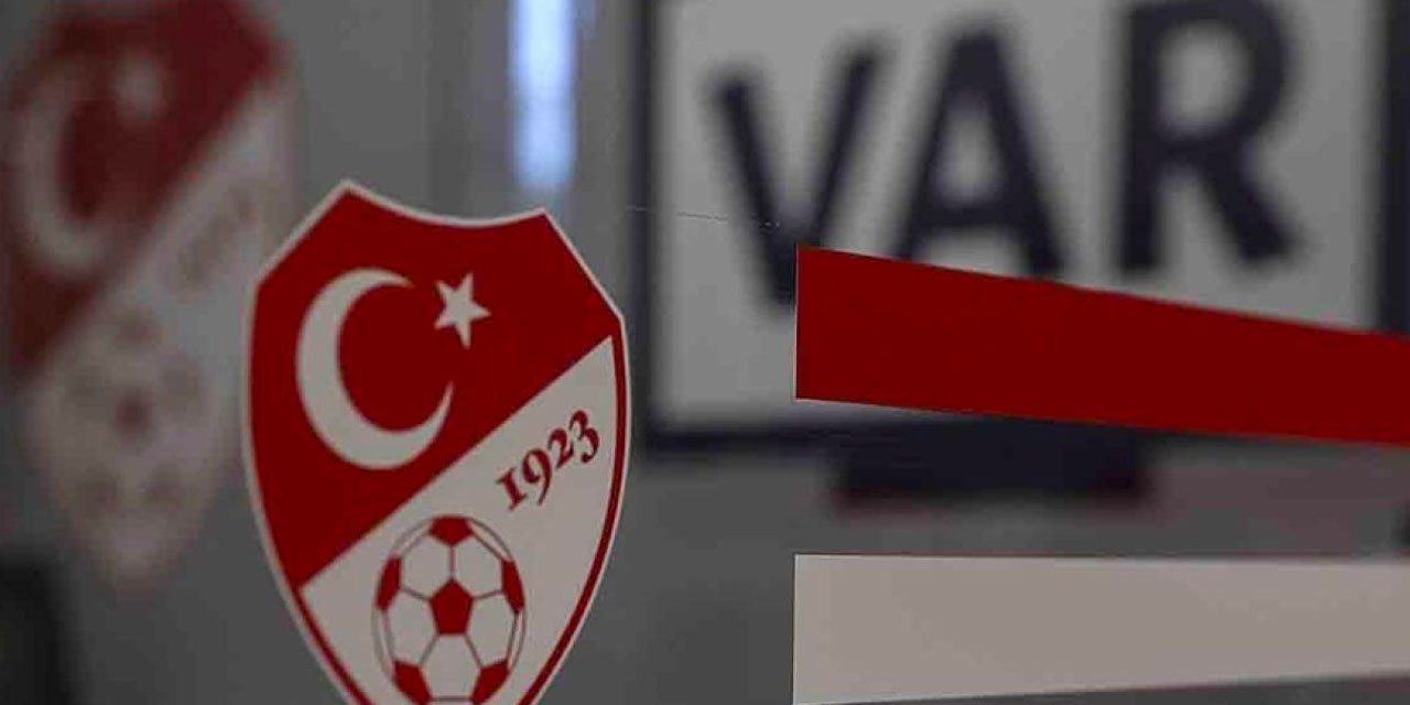 Süper Lig'de VAR kayıtları açıklandı