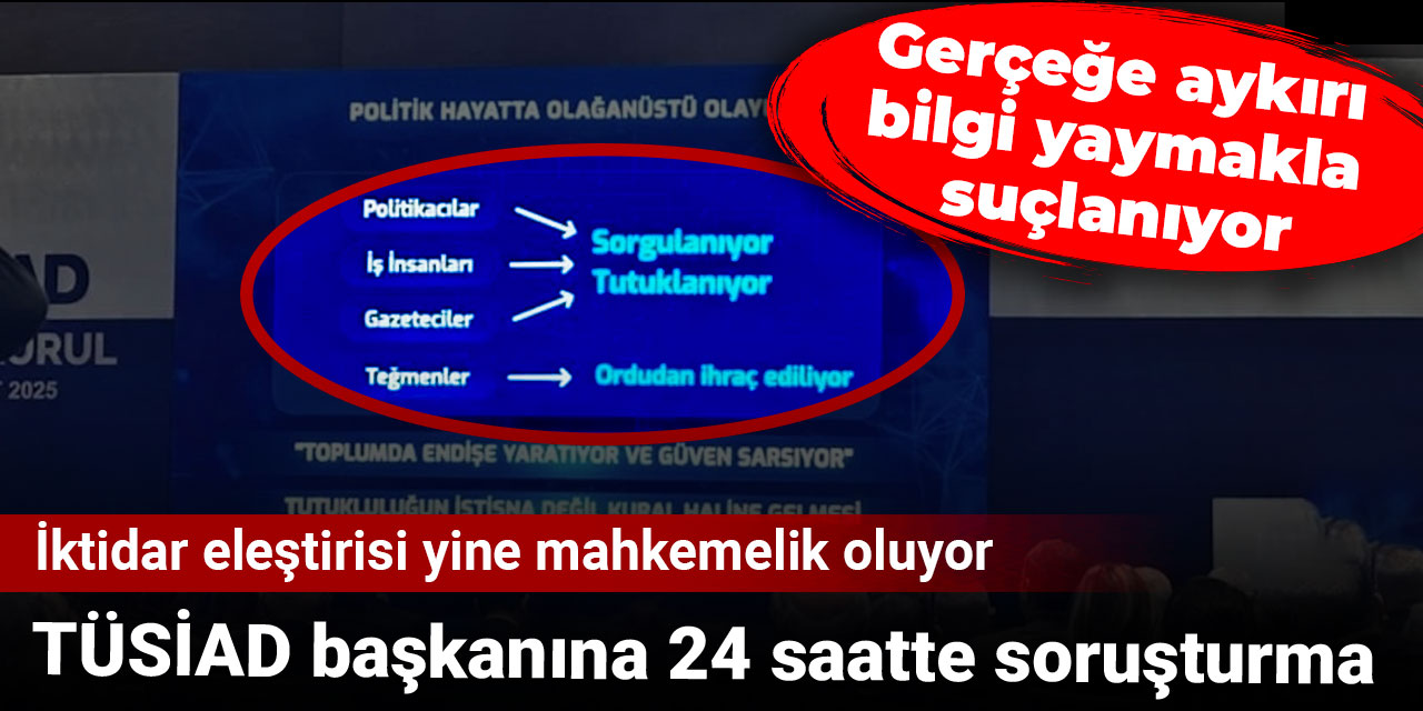 TÜSİAD'a soruşturma başlatıldı