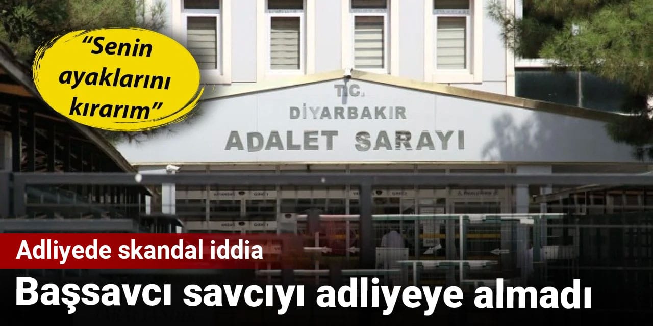 Adliyede skandal iddia: Başsavcı savcının adliyeye girmesini yasakladı