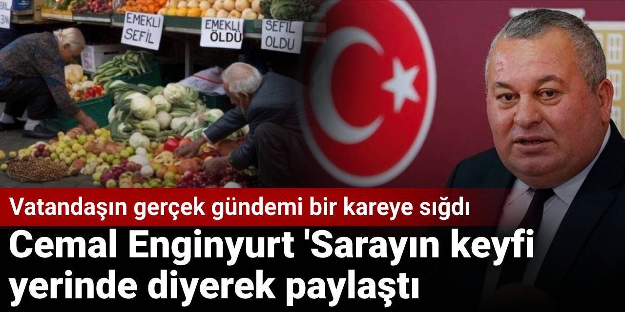 Cemal Enginyurt 'Sarayın keyfi yerinde diyerek paylaştı: Vatandaşın gerçek gündemi bir kareye sığdı
