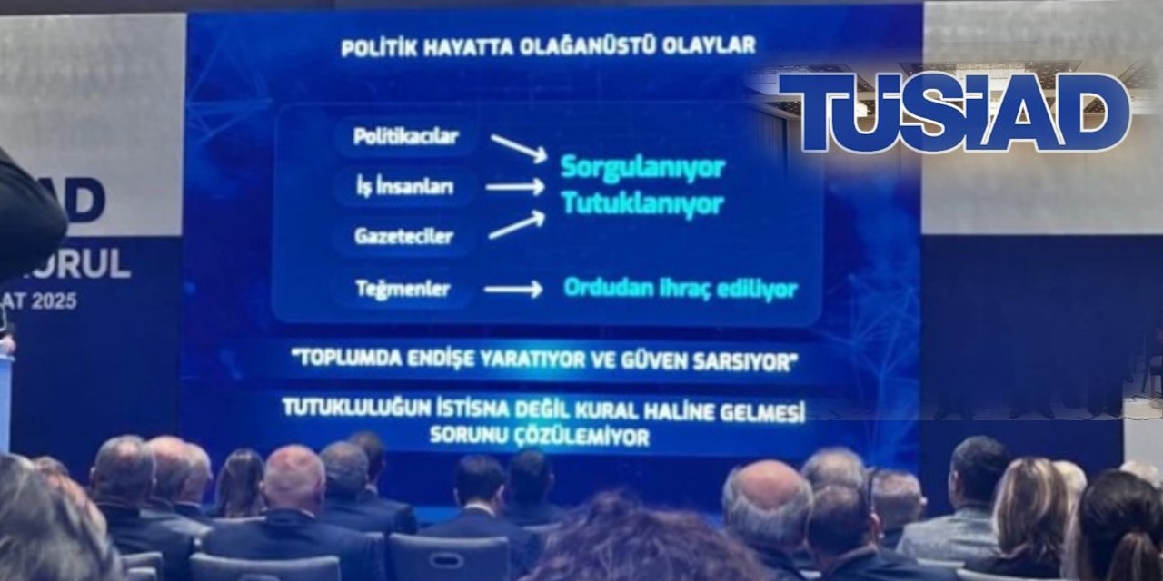 TÜSİAD geri adım atmadı! Demokrasi vurgulu yanıt