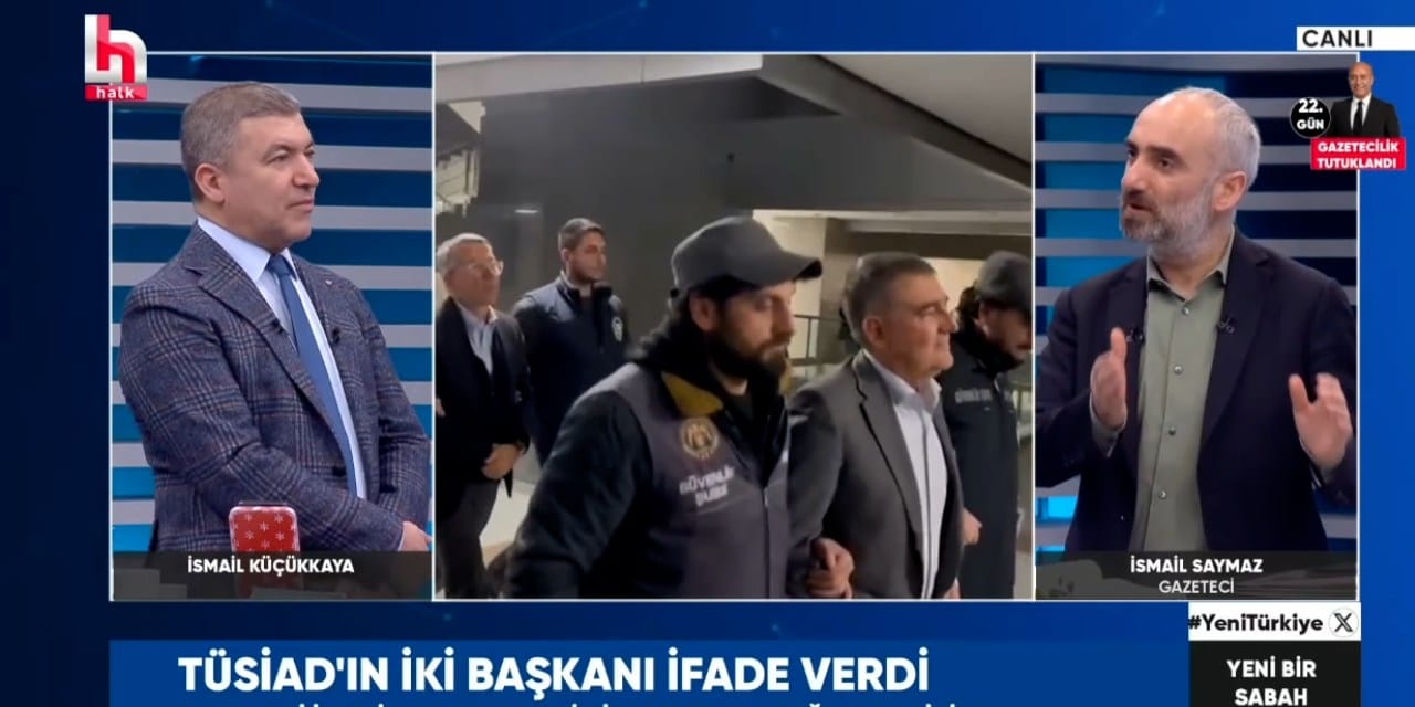 İsmail Saymaz  TÜSİAD üzerinden verilen mesajı açıkladı