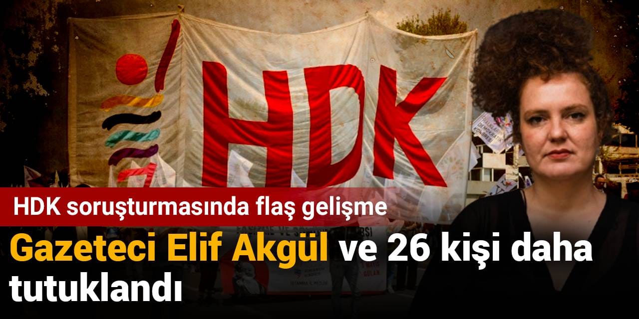 Son dakika... Gazeteci Elif Akgül tutuklandı