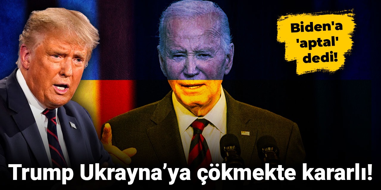 Trump, Ukrayna'ya çökmekte kararlı!