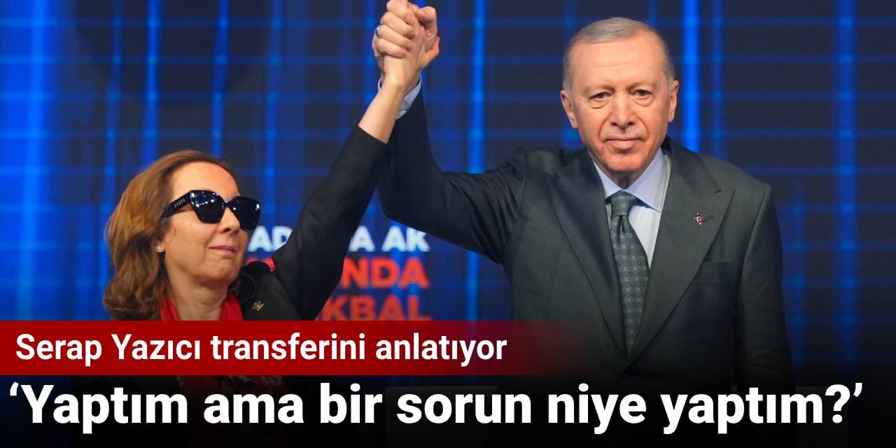 Serap Yazıcı transferini anlatıyor: ‘ Yaptım ama bir sorun niye yaptım?’