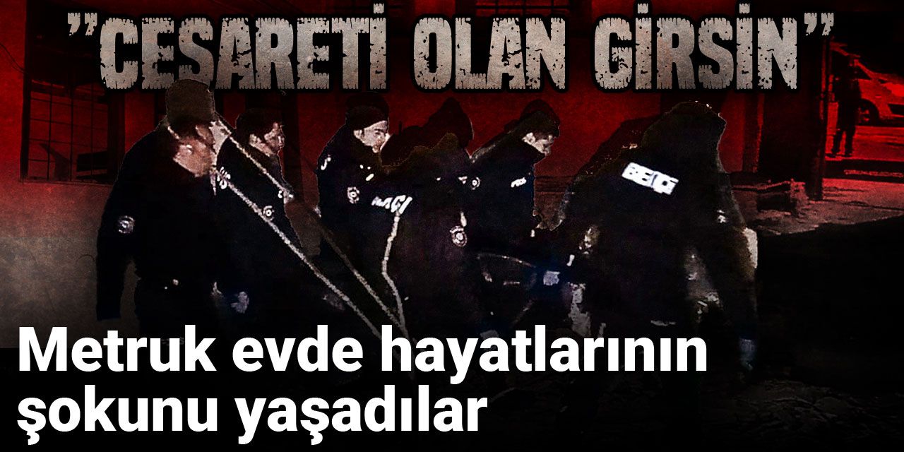 Cesareti olan girsin iddiasıyla girdikleri evde hayatlarının şokunu yaşadılar