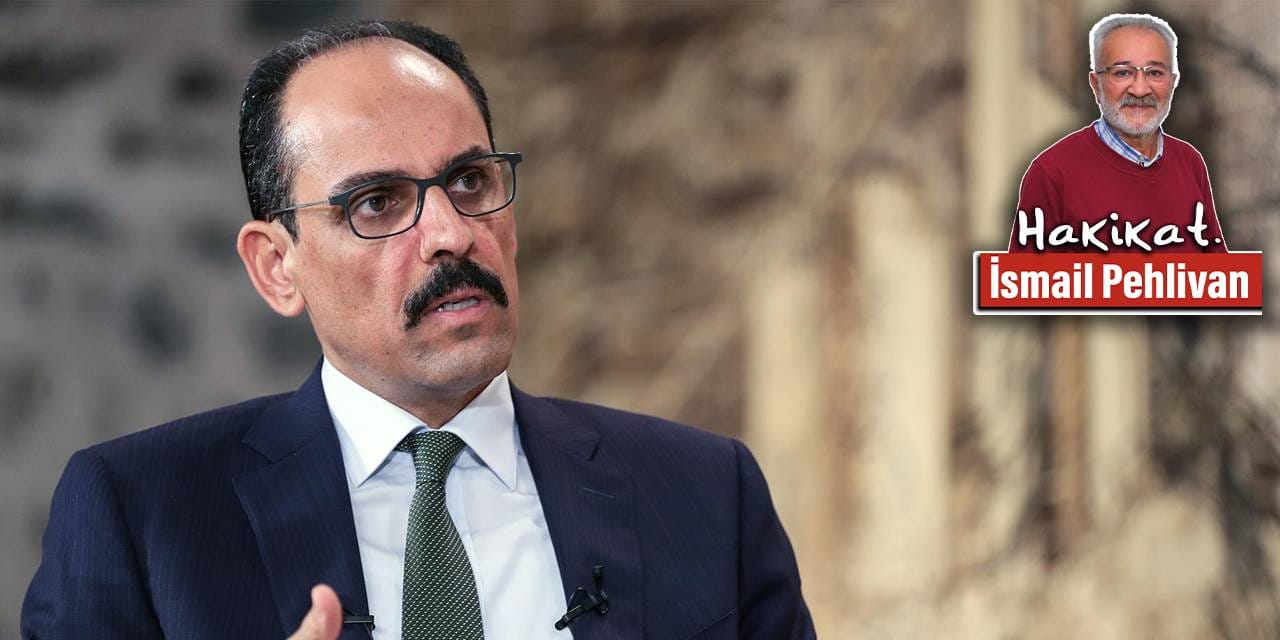 MİT Başkanı İbrahim Kalın’a bir mektup!